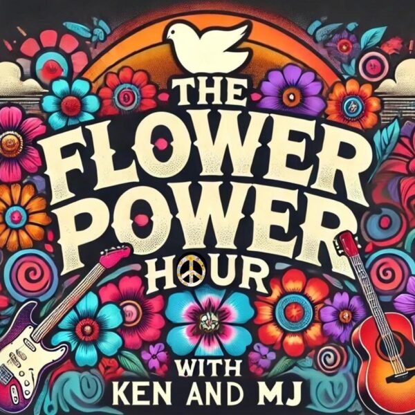 The Flower Power Hour - Friday Night from 7pm on Nova Classic Rock